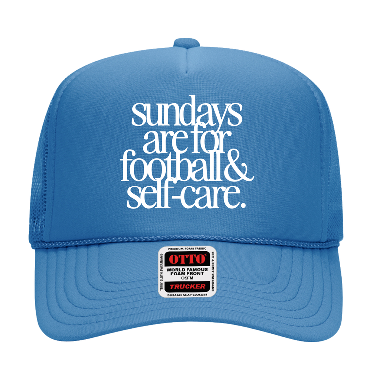 Sundays are for Football and Self-Care Trucker Hat