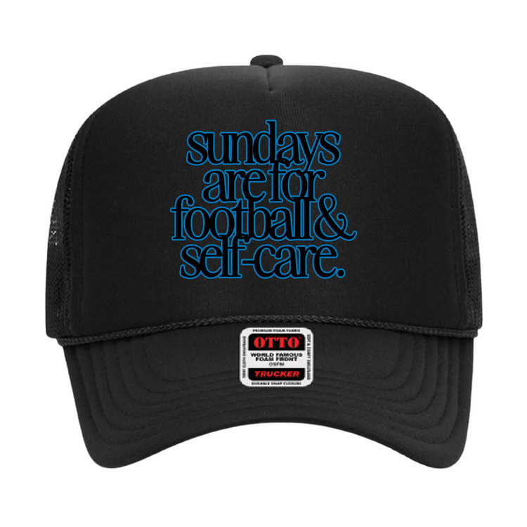 Sundays are for Football and Self-Care Trucker Hat