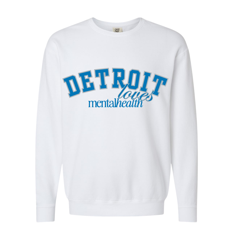 Detroit Loves Mental Health Sweatshirt
