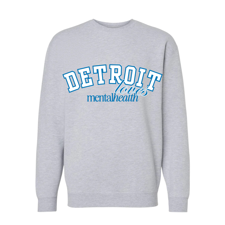 Detroit Loves Mental Health Sweatshirt