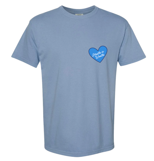 Health is Wealth Heart Tee