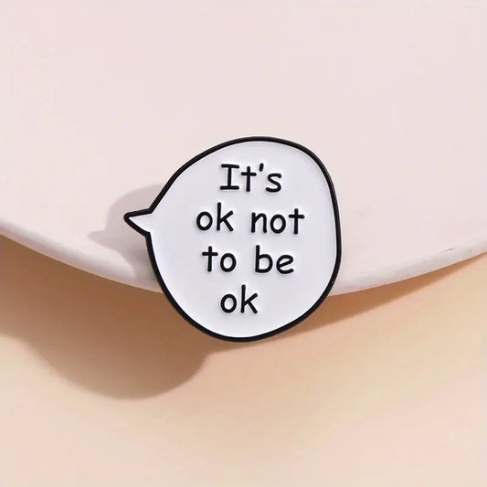 It’s OK Not to Be OK Pin