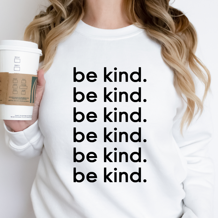 Be Kind Crewneck