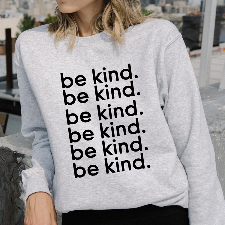 Be Kind Crewneck