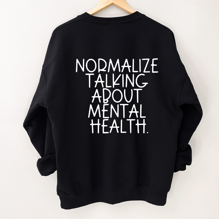 Normalize Mental Health Crewneck